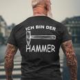 Ich Bin Der Hammer Lustiges Werkzeug Humor T-Shirt mit Rückendruck Geschenke für alte Männer