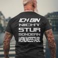 Ich Bin Nicht Stur Sondern Meinungsstabil Saying T-Shirt mit Rückendruck Geschenke für alte Männer