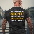 Ich Diskutiere Nicht, Ich Erkläre Nur Warum Ich Recht Habe Schwarzes Kurzärmliges Herren-T-Kurzärmliges Herren-T-Shirt Geschenke für alte Männer