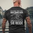 Ich Habe Zwei Titel Papa & Bonus Papa Bester Dad Der Welt T-Shirt mit Rückendruck Geschenke für alte Männer