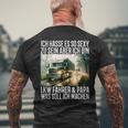 Ich Hasse Es So Sexy Zu Sein Aber Ich Bin Lkw Fahrer & Papa T-Shirt mit Rückendruck Geschenke für alte Männer