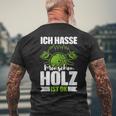 Ich Hasse Menschen Holz Ist Ok S T-Shirt mit Rückendruck Geschenke für alte Männer