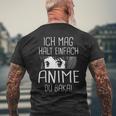 Ich Mag Halt Einfach Anime Du Baka T-Shirt mit Rückendruck Geschenke für alte Männer