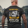 Ich Muss Weg Ich Glaub Mein Lkw Hat Nach Mir Gerufen T-Shirt mit Rückendruck Geschenke für alte Männer