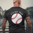 Id Hit That Baseball Mens Back Print T-shirt Gifts for Old Men
