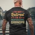 I'm Not Retired I'm A Professional Grandpa Retirement Men's T-shirt Back Print Gifts for Old Men