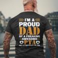 I'm A Proud Dad Of A Freaking Awesome Pta Father's Day Men's T-shirt Back Print Gifts for Old Men