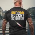 I'm A Rocket Scientist Rocket Science Men's T-shirt Back Print Gifts for Old Men