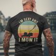 I'm Sexy And I Mow It Lustiger Reitmäher Mähkunst Für Papa T-Shirt mit Rückendruck Geschenke für alte Männer