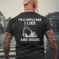 I'm A Simple Man I Like Heavy Equipment Operator And Boobs Men's T-shirt Back Print Gifts for Old Men