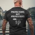 Indigenous People Native American Protectors Not Protest Men's T-shirt Back Print Gifts for Old Men