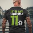 It's My 11Th Birthday Boy Soccer Football 11 Years Old Men's T-shirt Back Print Gifts for Old Men