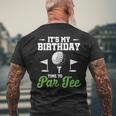 It's My Birthday Time To Par Golfer Golf Party Golfing Men's T-shirt Back Print Gifts for Old Men