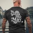 It's Gonna Be May Fan Music Boy Band Men's T-shirt Back Print Gifts for Old Men