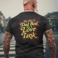 It's Not A Dad Bod It's A Love Tank Father's Day Mens Back Print T-shirt Gifts for Old Men
