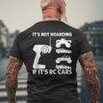 It's Not Hoarding If It's Rc Cars Rc Car Racing Men's T-shirt Back Print Gifts for Old Men