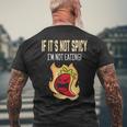 If It's Not Spicy I'm Not Eating I Habanero I Jalapeno Men's T-shirt Back Print Gifts for Old Men