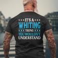 It's A Whiting Thing Surname Family Last Name Whiting Men's T-shirt Back Print Gifts for Old Men