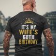It's My Wife's 60Th Birthday 60 Years Old Wives Men's T-shirt Back Print Gifts for Old Men