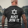Just Jew It Jewish Supporter Christian Israel Mens Back Print T-shirt Gifts for Old Men