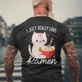 I Just Really Love Ramen Cat Anime Kawaii Otaku Clothing Men's T-shirt Back Print Gifts for Old Men
