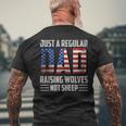 Just A Regular Dad Raising Wolves Not Sheep Mens Patriotic Men's T-shirt Back Print Gifts for Old Men
