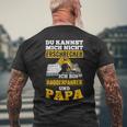 Kannst Nicht Erschreck Digger Driver And Papa Digger S T-Shirt mit Rückendruck Geschenke für alte Männer