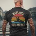 Kayaking Gets Me Wet Paddling Boating Vintage Kayaker Men's T-shirt Back Print Gifts for Old Men