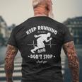 Keep Running And Dont Stop Men's T-shirt Back Print Gifts for Old Men