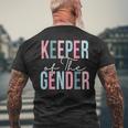 Keeper Of The Gender Baby Shower Gender Reveal Party Men's T-shirt Back Print Gifts for Old Men