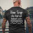 Keine Sorge Das Lässt Bestimmt Paparieren S T-Shirt mit Rückendruck Geschenke für alte Männer