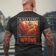 Knitting Because Murder Is Wrong Knitting Men's T-shirt Back Print Gifts for Old Men
