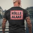 Kölle Alaaf With Red Stripes T-Shirt mit Rückendruck Geschenke für alte Männer