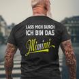 Lass Mich Durch Ich Bin Das Mimimi T-Shirt mit Rückendruck Geschenke für alte Männer