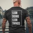 Leon Doing Leon Things Lustigerorname Geburtstag T-Shirt mit Rückendruck Geschenke für alte Männer