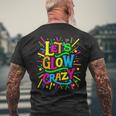 Let Glow Crazy Colorful Group Men's T-shirt Back Print Gifts for Old Men