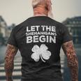 Let The Shenanigans Begin Saint Patrick Day Men's T-shirt Back Print Gifts for Old Men