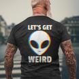 Let's Get Weird Alien Head Glitch Extraterrestrial Men's T-shirt Back Print Gifts for Old Men