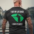 I Got My Life Back I Chose Plants Plantbased -Vegan Men's T-shirt Back Print Gifts for Old Men