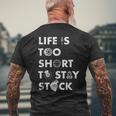 Life Is Too Short To Stay Stock Street & Drag Race Car Tuner Men's T-shirt Back Print Gifts for Old Men