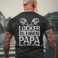 Locker Bleibpapa Macht Das Schon Heimwerker Screwdriver T-Shirt mit Rückendruck Geschenke für alte Männer