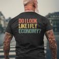 Do I Look Like I Fly Economy Vintage Retro Men's T-shirt Back Print Gifts for Old Men
