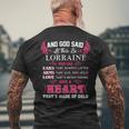 Lorraine Name And God Said Let There Be Lorraine Mens Back Print T-shirt Gifts for Old Men