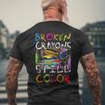 Los Crayones Rotos Siguen Siendo Un Color Divertido Para La Conciencia De La Salud Mental Camiseta Hombre Estampado Espalda Regalos para ancianos