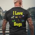I Love BugsMen's T-shirt Back Print Gifts for Old Men