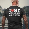 I Love Heart My Cougar Girlfriend Valentine Day Couple Men's T-shirt Back Print Gifts for Old Men