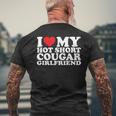I Love My Hot Short Cougar Girlfriend I Heart My Cougar Gf Men's T-shirt Back Print Gifts for Old Men