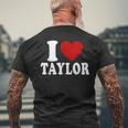 I Love Taylor I Heart Taylor Red Heart Valentine Men's T-shirt Back Print Gifts for Old Men