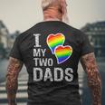 I Love My Two Dads Lgbt Pride Month And Father's Day Heart Men's T-shirt Back Print Gifts for Old Men