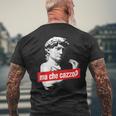 Ma Che Cazzo David Statue Hand Gesture David T-Shirt mit Rückendruck Geschenke für alte Männer